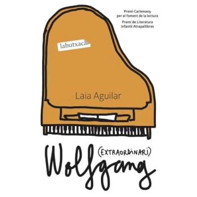 Imagen de Wolfgang (extraordinari): VI Premi Carlemany per al Foment de la Lectura. 14è Literatura Infantil Atrapallibres (LABUTXACA)