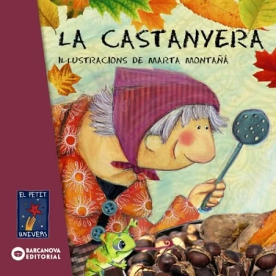Imagen de La castanyera (Llibres infantils i juvenils El Petit Univers)