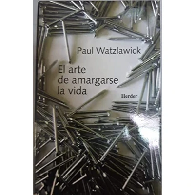 Imagen de Arte de amargarse la vida (Nueva edición) (SIN COLECCION)