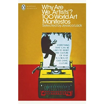 Imagen de Why are we artists? 100 world art manifestos
