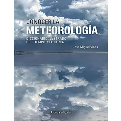 Imagen de Conocer la Meteorología: Diccionario ilustrado del tiempo y el clima (Libros Singulares (LS))