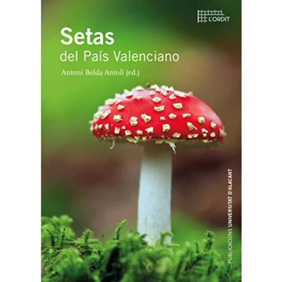 Imagen de Setas del País Valenciano (Col·lecció L&#039;Ordit)