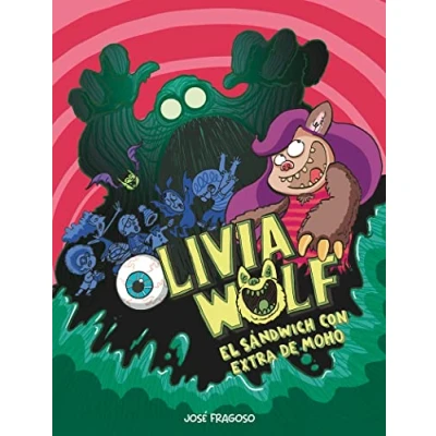 Imagen de Olivia Wolf. El sándwich con extra de moho (3ª ED.) (ESPAÑOL COMIC)