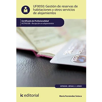 Imagen de Gestión de reservas habitaciones y otros servicios alojamientos. HOTA0308 Recepción en alojamientos (SIN COLECCION)