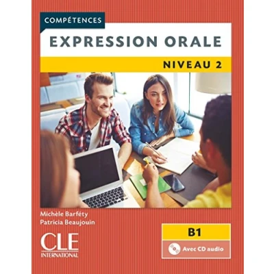 Imagen de Expression Orale 2 Niveau B1 Livre + Cd 2ere Ed.