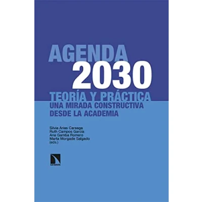 Imagen de Agenda 2030: teoría Y práctica: Una mirada constructiva desde la academia: 394 (INVESTIGACION DEBATE)