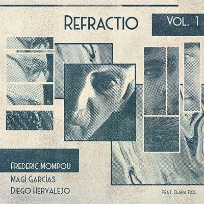 Imagen de Refractio Vol. 1 Frederic Mompou