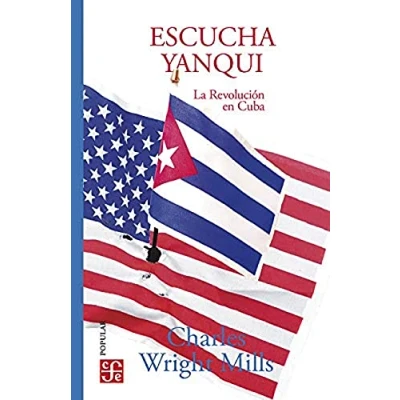 Imagen de ESCUCHA YANQUI LA REVOLUCION EN CUBA (Popular (fce))
