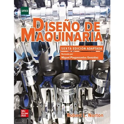 Imagen de Diseno de maquinaria: Síntesis y análisis máquinas mecanismos. 9788448620998 (SIN COLECCION)