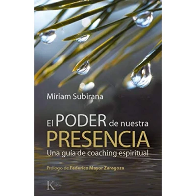 Imagen de El poder de nuestra presencia: Una guía coaching espiritual (Sabiduría Perenne)
