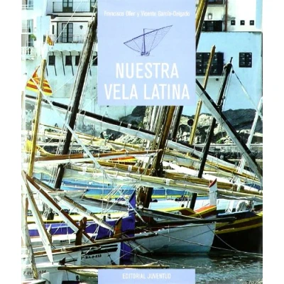 Imagen de Nuestra vela latina (EN TORNO AL MAR)