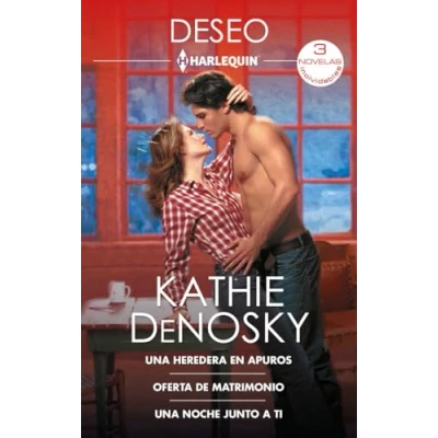 Imagen de Una heredera en apuros; Oferta de matrimonio; noche junto a ti: 533 (OMNIBUS DESEO)