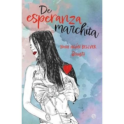Imagen de De Esperanza Marchita (SIN COLECCION)