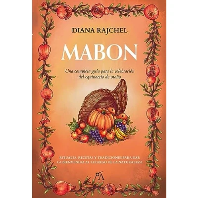 Imagen de Mabon: Una completa guía para la celebración del equinoccio de otoño (Los ocho sabbats)