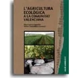Imagen de L&#039;agricultura ecològica a la comunitat valenciana
