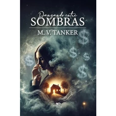 Imagen de DANZANDO ENTRE SOMBRAS (Edificar Universos)