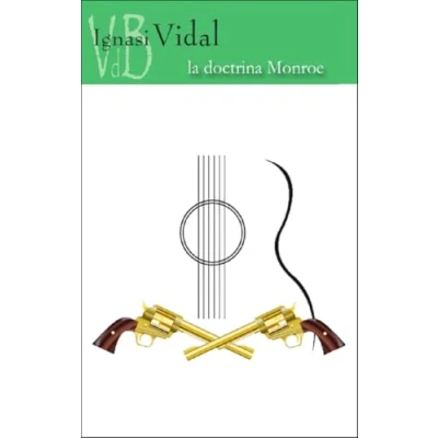 Imagen de La Doctrina Monroe Ignasi Vidal (autor)