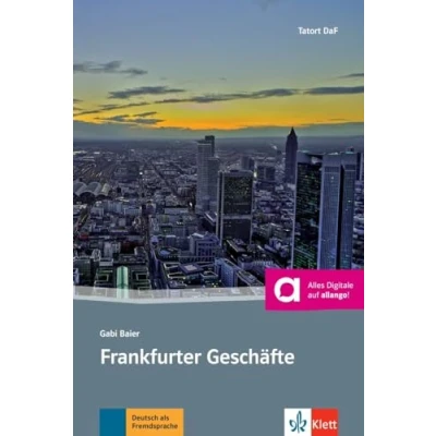 Imagen de FRANKFURTER GESCHAFTE, LIBRO + AUDIO ONLINE: Deutsche Lektüre für das GER Niveau A2 B1 Mit Online Angebot. Annotationen (SIN COLECCION)