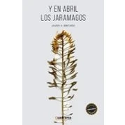 Imagen de Y en abril los jaramagos