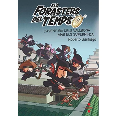 Imagen de els Forasters del temps 10: L&#039;aventura dels Vallbona amb Superninja