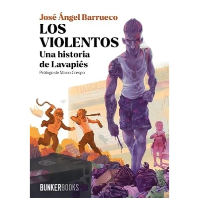 Imagen de Los violentos: Una historia de Lavapiés