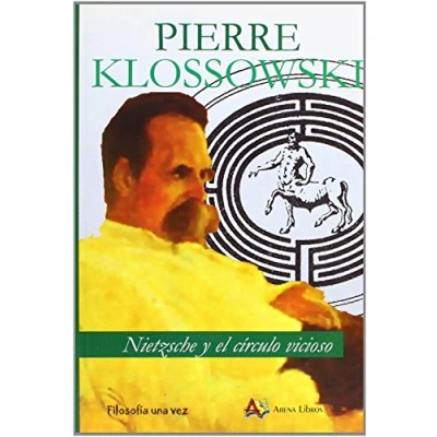 Imagen de Nietzsche y el círculo vicioso