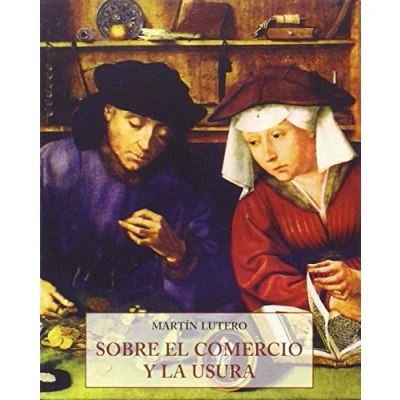 Imagen de SOBRE EL COMERCIO Y LA USURA (PEQUEÑOS LIBROS DE SABIDURIA)