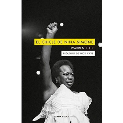 Imagen de El chicle de Nina Simone (2ªED): 148 (ALPHA DECAY)