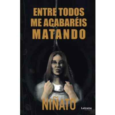 Imagen de Entre todos me acabaréis matando: 01 (ficción)