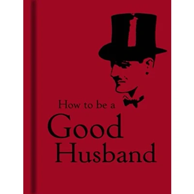 Imagen de How To Be A Good Husband