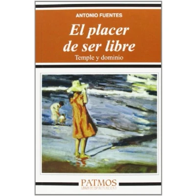 Imagen de Placer De Ser Libre: Temple y dominio (Patmos)