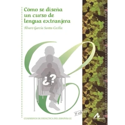 Imagen de Como se diseña un curso de lengua extranjera (Cuadernos didáctica del español/LE)