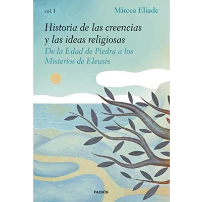 Imagen de Historia de las creencias y ideas religiosas I: la Edad Piedra a los Misterios Eleusis (Contextos)