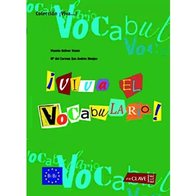 Imagen de Viva el Vocabulario intermedio (B1 B2): Nivel