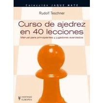 Imagen de Curso de ajedrez en 40 lecciones (Jaque mate)
