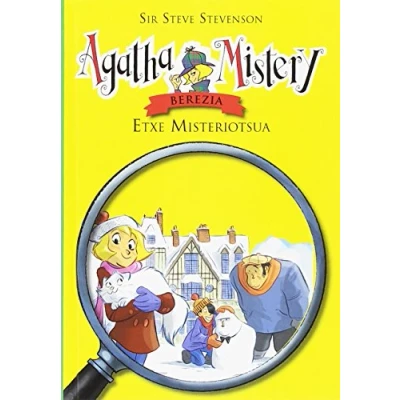 Imagen de Etxe Misteriotsua: Agatha Mistery: 1 (Agatha Mistery Berezia)