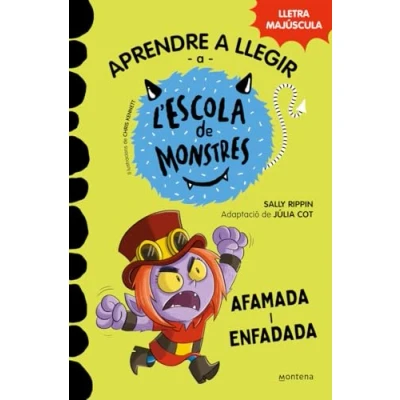 Imagen de Aprendre a llegir l&#039;Escola de Monstres 15 Afamada i enfadada: Amb lletra MAJÚSCULA (llibres per nens partir 5 anys) (Montena)