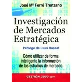 Imagen de Investigacion De Mercados Estrategica: Como Utilizar Forma Int Elig