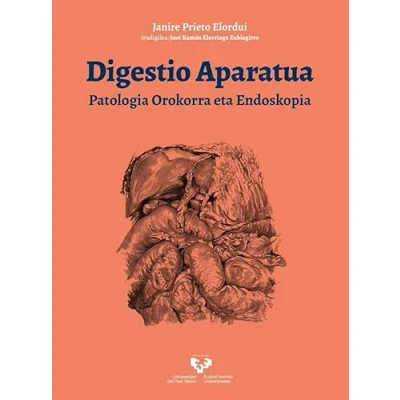 Imagen de Digestio aparatua. Patologia orokorra eta endoskopia (Unibertsitateko Eskuliburuak)