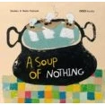Imagen de A Soup Of Nothing