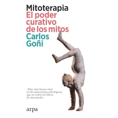 Imagen de Mitoterapia. El poder curativo de los mitos (Psicología)