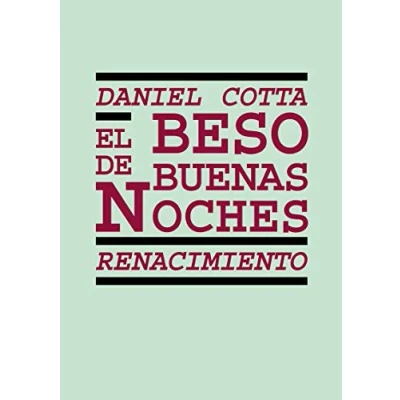Imagen de El beso de buenas noches: 137 (RENACIMIENTO)