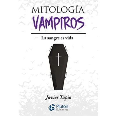 Imagen de Mitología de Vampiros: La sangre es vida (Serie Mythos)