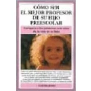 Imagen de Como Ser El Mejor Profesor De Su Hijo Preescolar