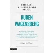 Imagen de Privilegi a l&#039;altra banda del riu: Pròleg de Jordi Cuixart (L&#039;ANCORA)