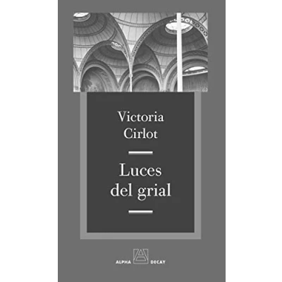 Imagen de Luces del grial (ALPHA BET ¬ GIMMEL)
