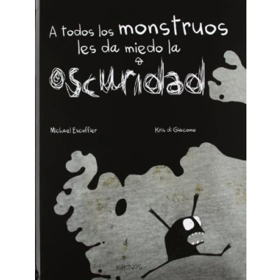 Imagen de A todos los monstruos les da miedo la oscuridad (INFANTIL JUVENIL)
