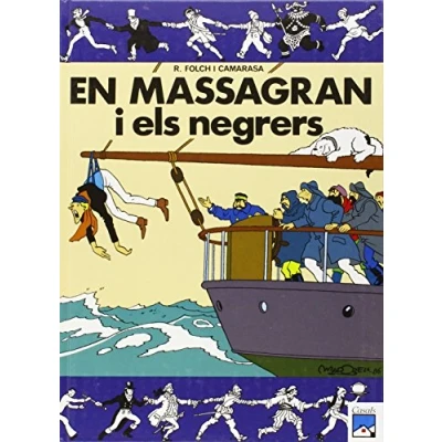 Imagen de En Massagran i els negrers: 5 (Còmic Massagran)