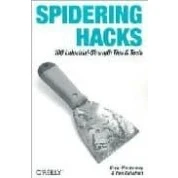 Imagen de Spidering Hacks: 100 Industrial strengh Tips &amp; Tools