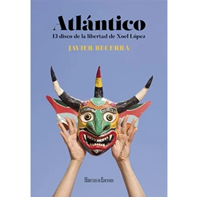 Imagen de Atlántico. El disco de la libertad Xoel López (SIN COLECCION)
